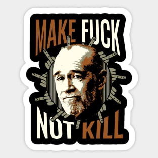 Make F*ck, Not Kill Sticker